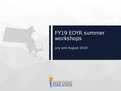 FY19 EOYR summer workshops