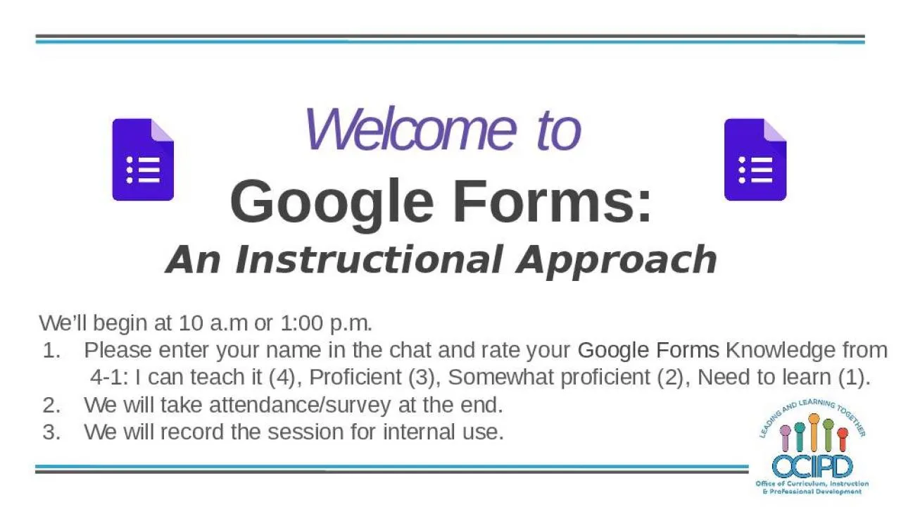 PPT-Welcome to Google Forms: