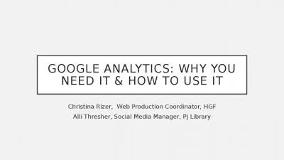 Google Analytics: Why You Need It & How to Use It