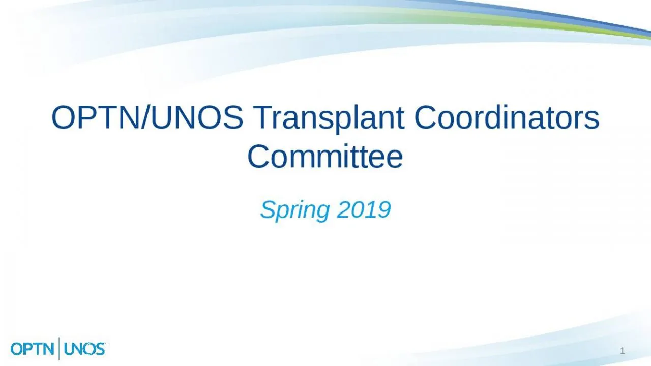 PPT-1 OPTN/UNOS Transplant Coordinators Committee