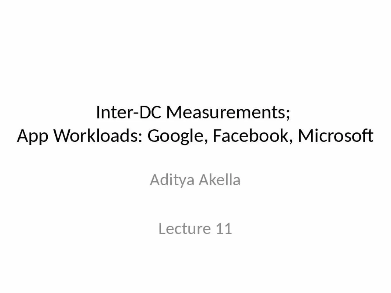 PPT-Inter-DC Measurements; App Workloads: Google,