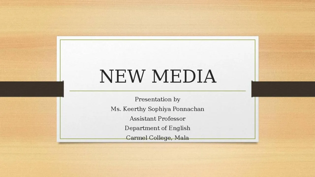 PPT-NEW MEDIA Presentation by