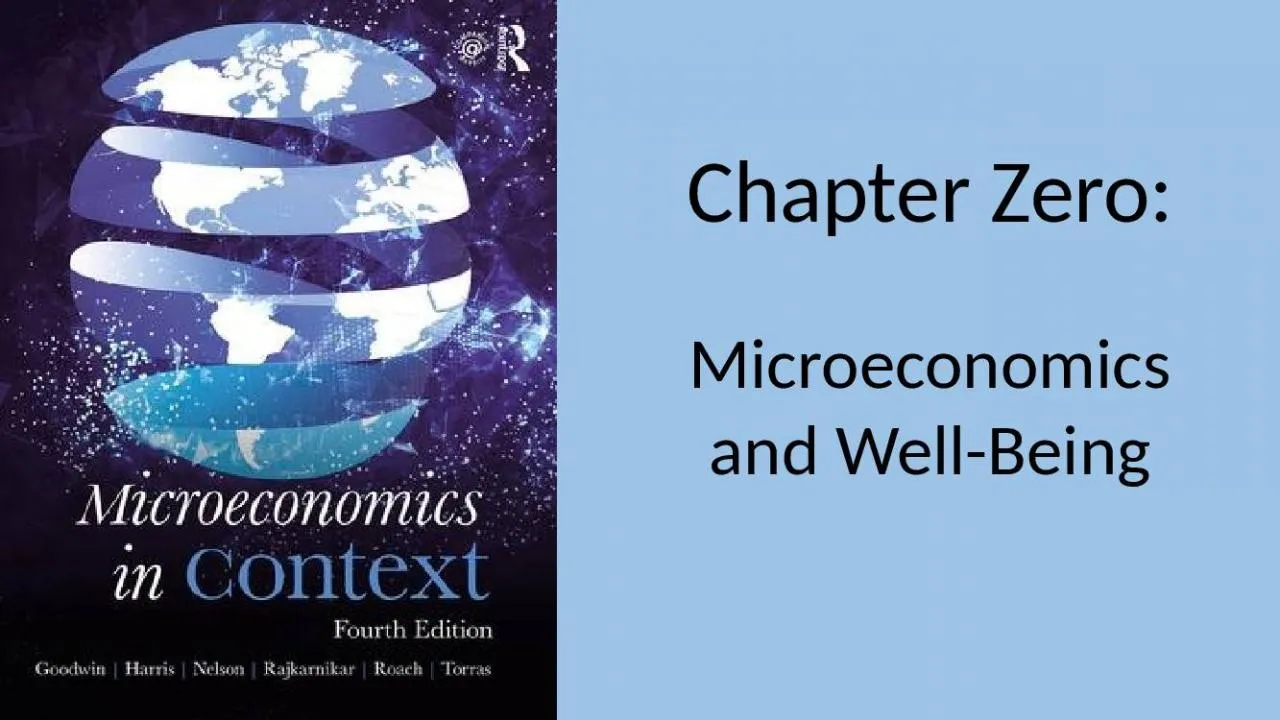 PPT-Chapter Zero: Microeconomics and Well-Being