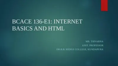 BCACE 136-E1: INTERNET BASICS AND HTML