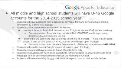 All middle and high school students will have U-46 Google accounts for the 2014-2015 school year