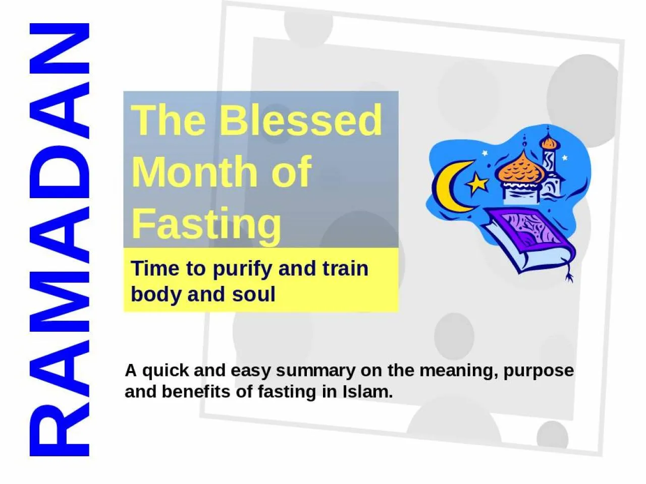 PPT-Time to purify and train body and soul