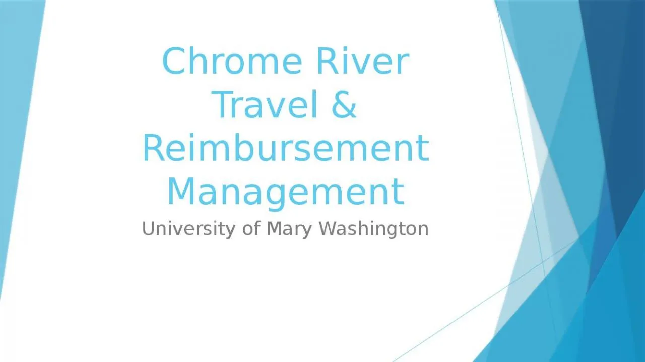 PPT-Chrome River Travel & Reimbursement Management