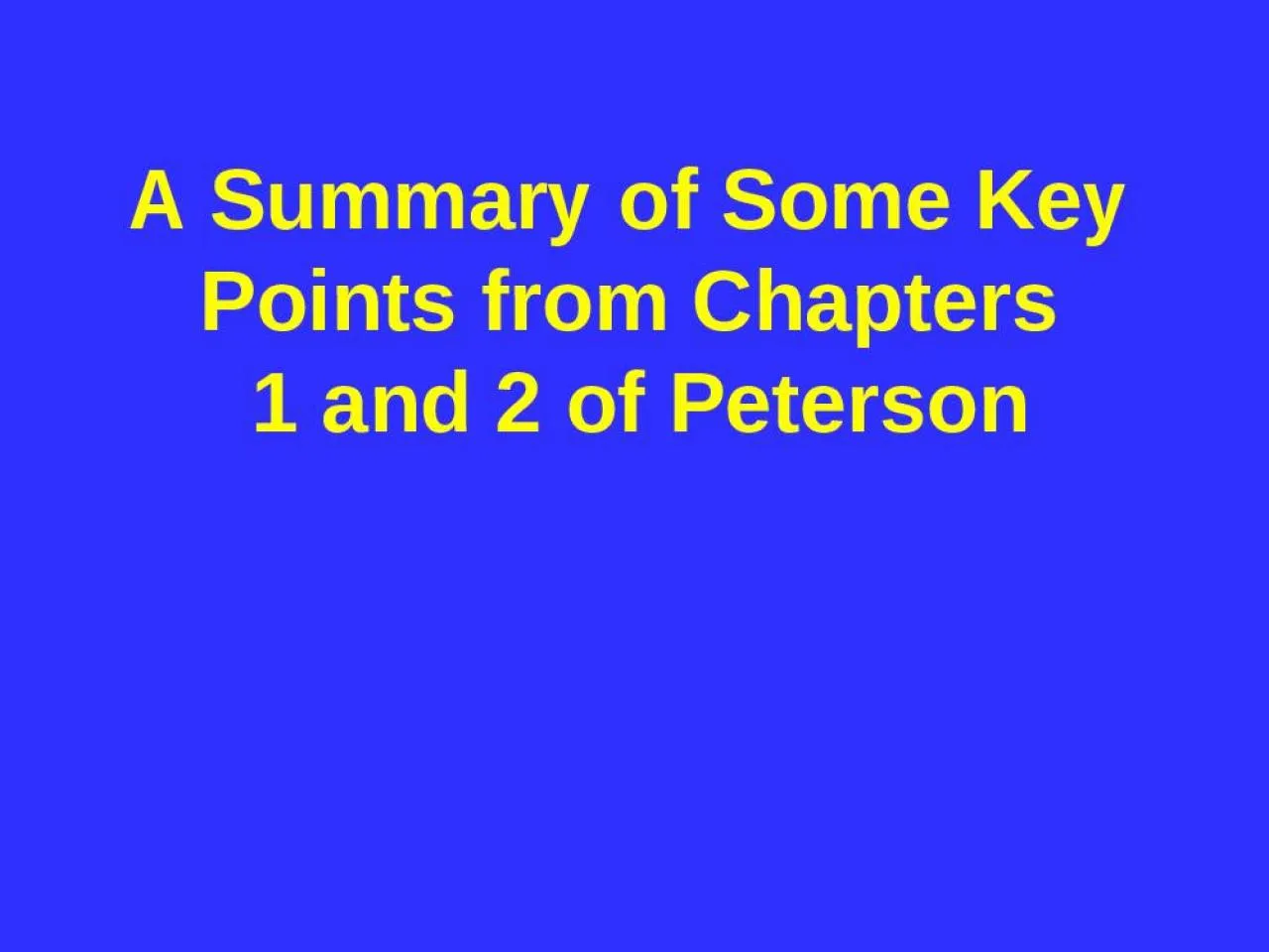 PPT-A Summary of Some Key Points from Chapters