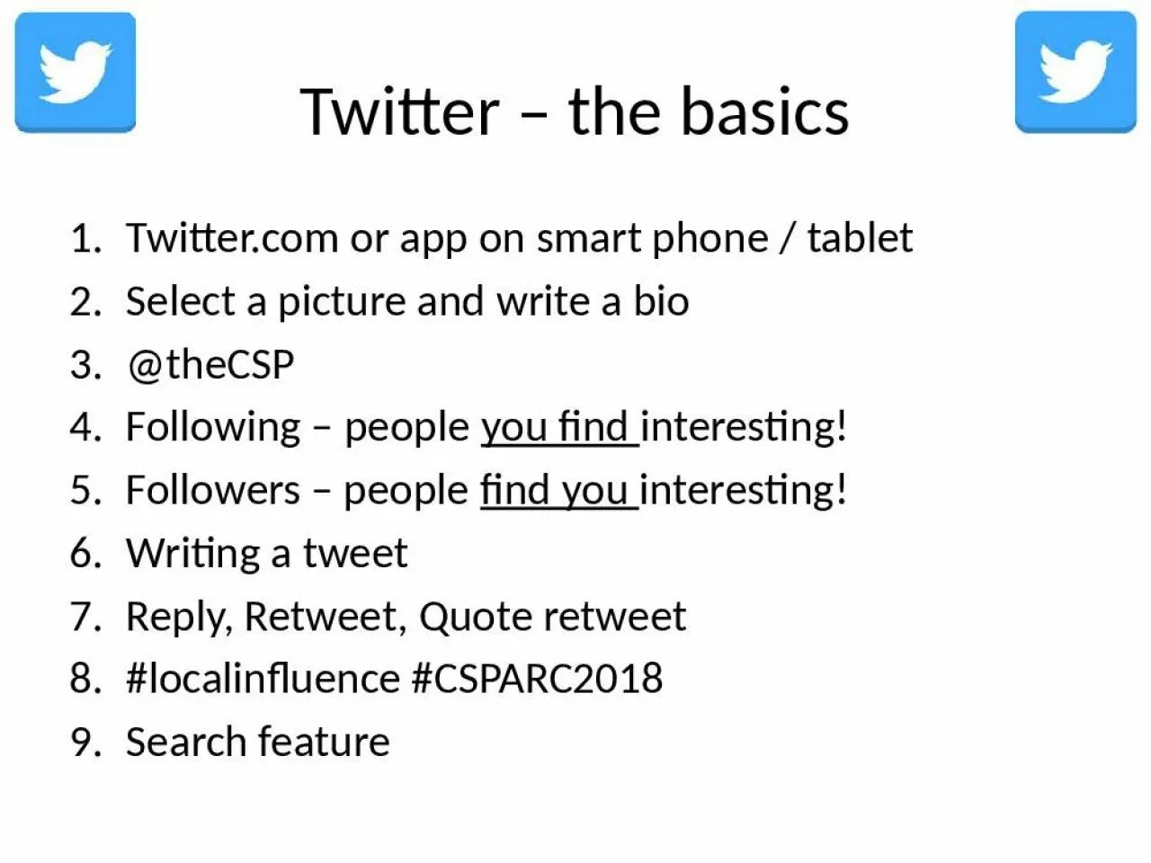 PPT-Twitter – the basics Twitter.com or app on smart phone / tablet