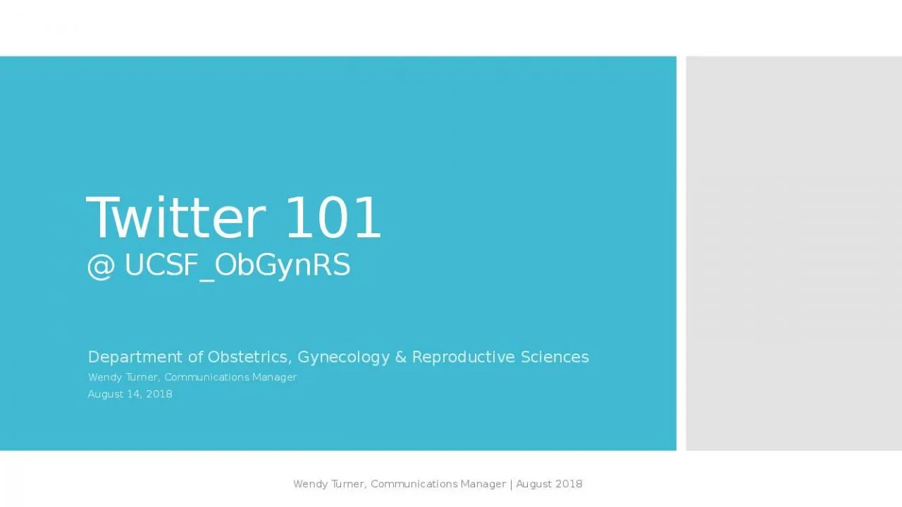 PPT-Twitter 101 @ UCSF_ObGynRS