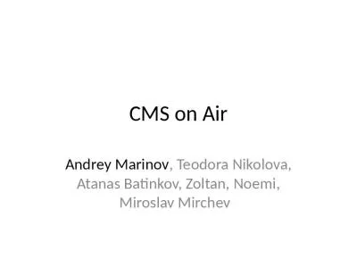 CMS on Air Andrey  Marinov