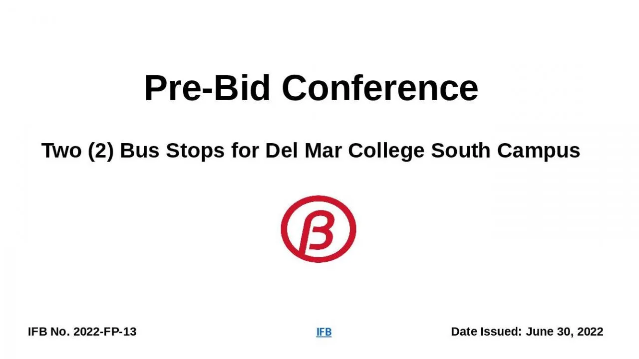 PPT-Pre-Bid Conference Two (2) Bus Stops for Del Mar College South Campus