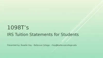 1098T’s  IRS Tuition Statements for Students