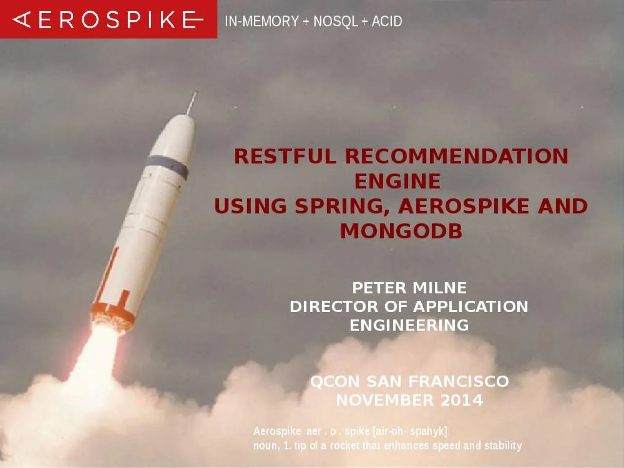 PPT-Aerospike aer . o . spike [air-oh- spahyk]