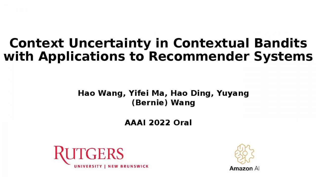 PPT-Context Uncertainty in Contextual Bandits