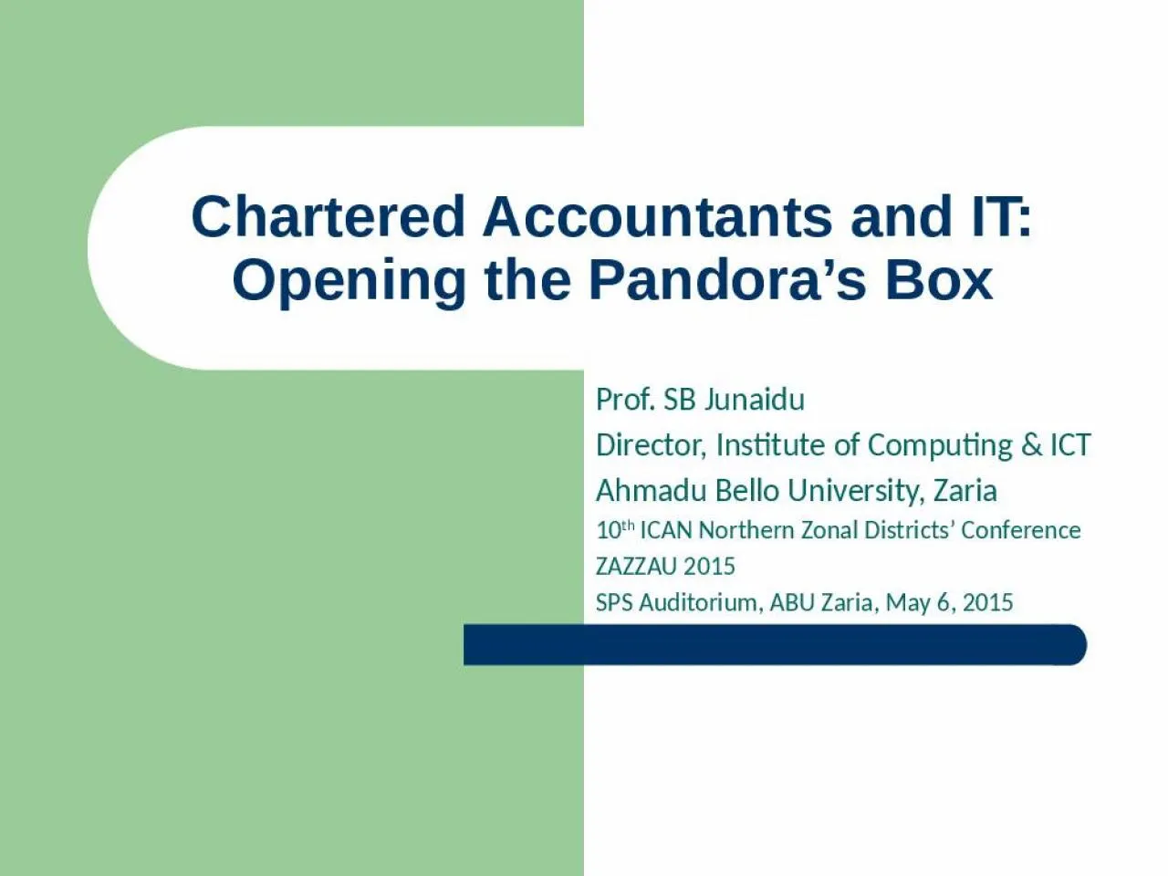 PPT-Chartered Accountants and IT: Opening the Pandora’s Box