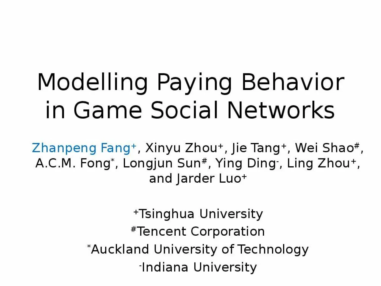 PPT-Modelling Paying Behavior in Game Social Networks