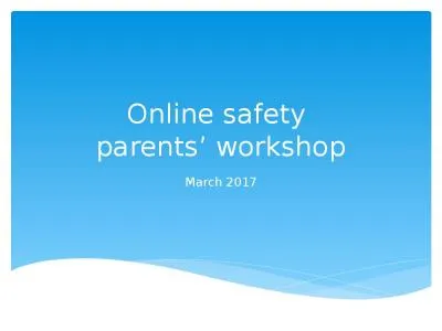 Online safety  parents’ workshop