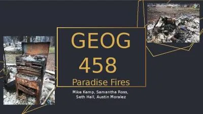 GEOG 458   Paradise Fires