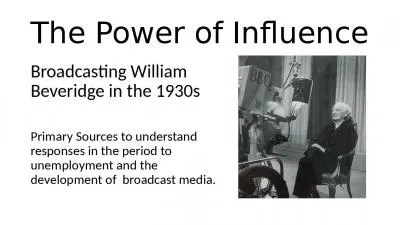 The Power of Influence Broadcasting William Beveridge in the 1930s