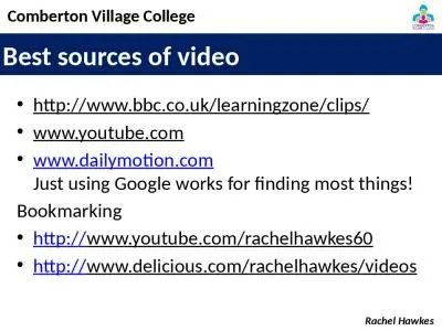 Best sources of video http://www.bbc.co.uk/learningzone/clips/