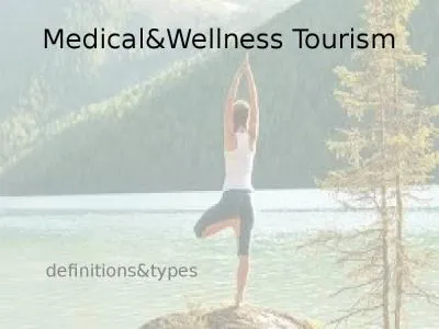 Medical&Wellness Tourism