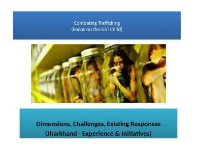 Combating Trafficking (Focus on the Girl Child)