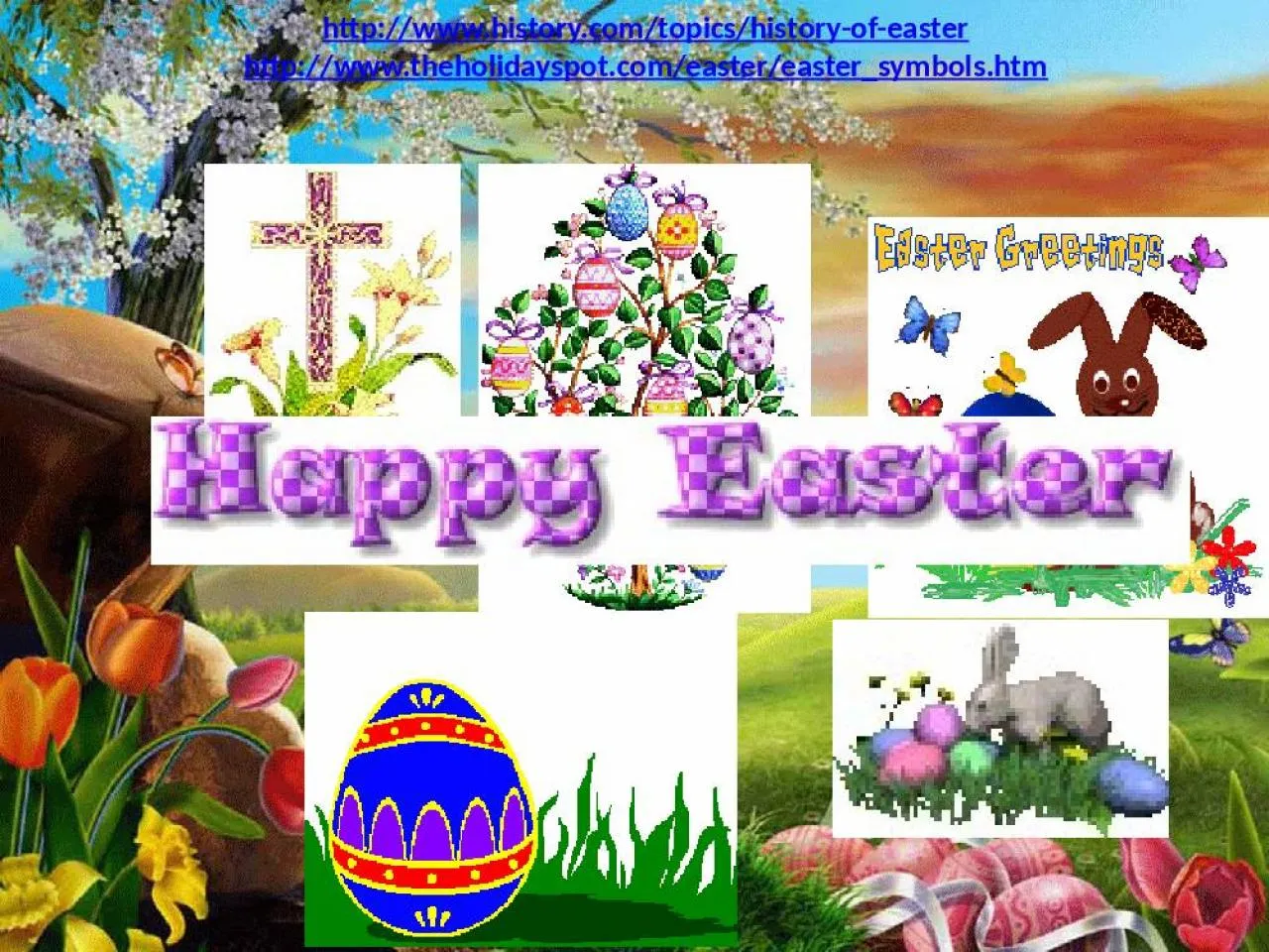 PPT-http://www.history.com/topics/history-of-easter