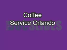 Coffee Service Orlando 