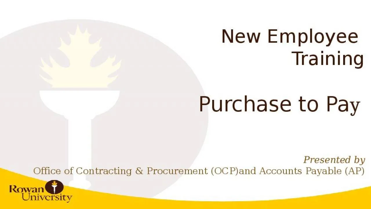 PPT-New Employee Training Purchase to Pa