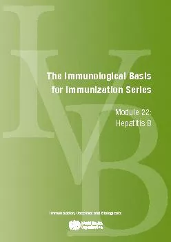 Immunization, Vaccines and BiologicalsModule 22: Hepatitis B
