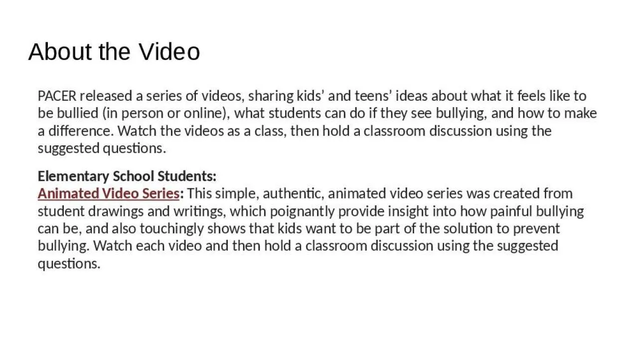 PPT-About the Video PACER released a series of videos, sharing kids’ and teens’ ideas