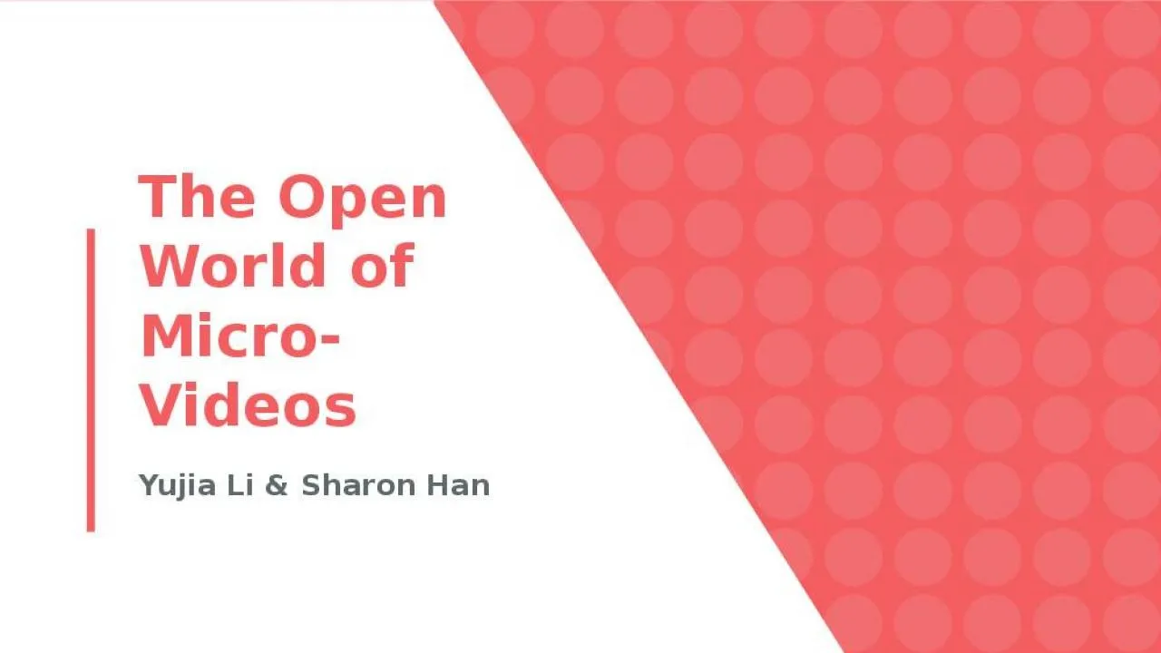 PPT-The Open World of Micro-Videos