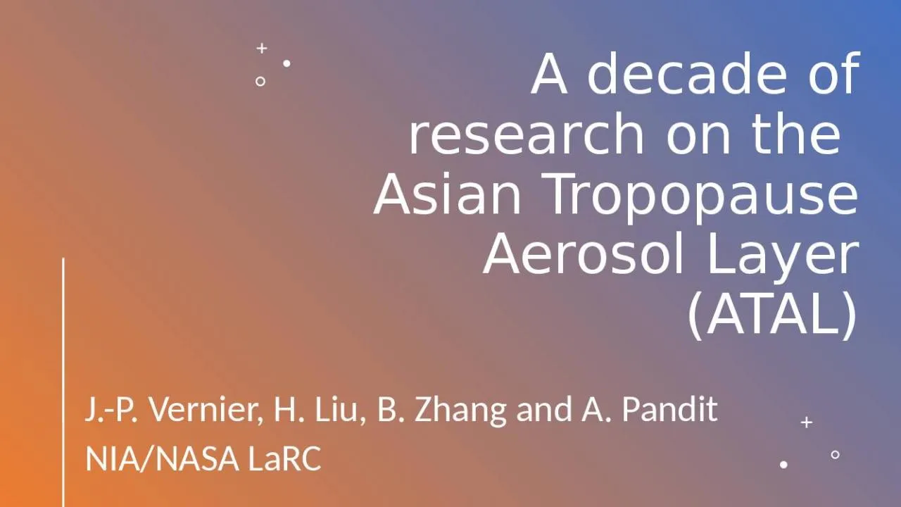 PPT-A decade of research on the Asian Tropopause Aerosol Layer