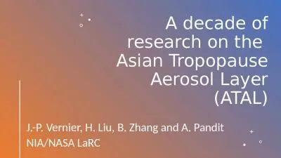 A decade of research on the  Asian Tropopause Aerosol Layer