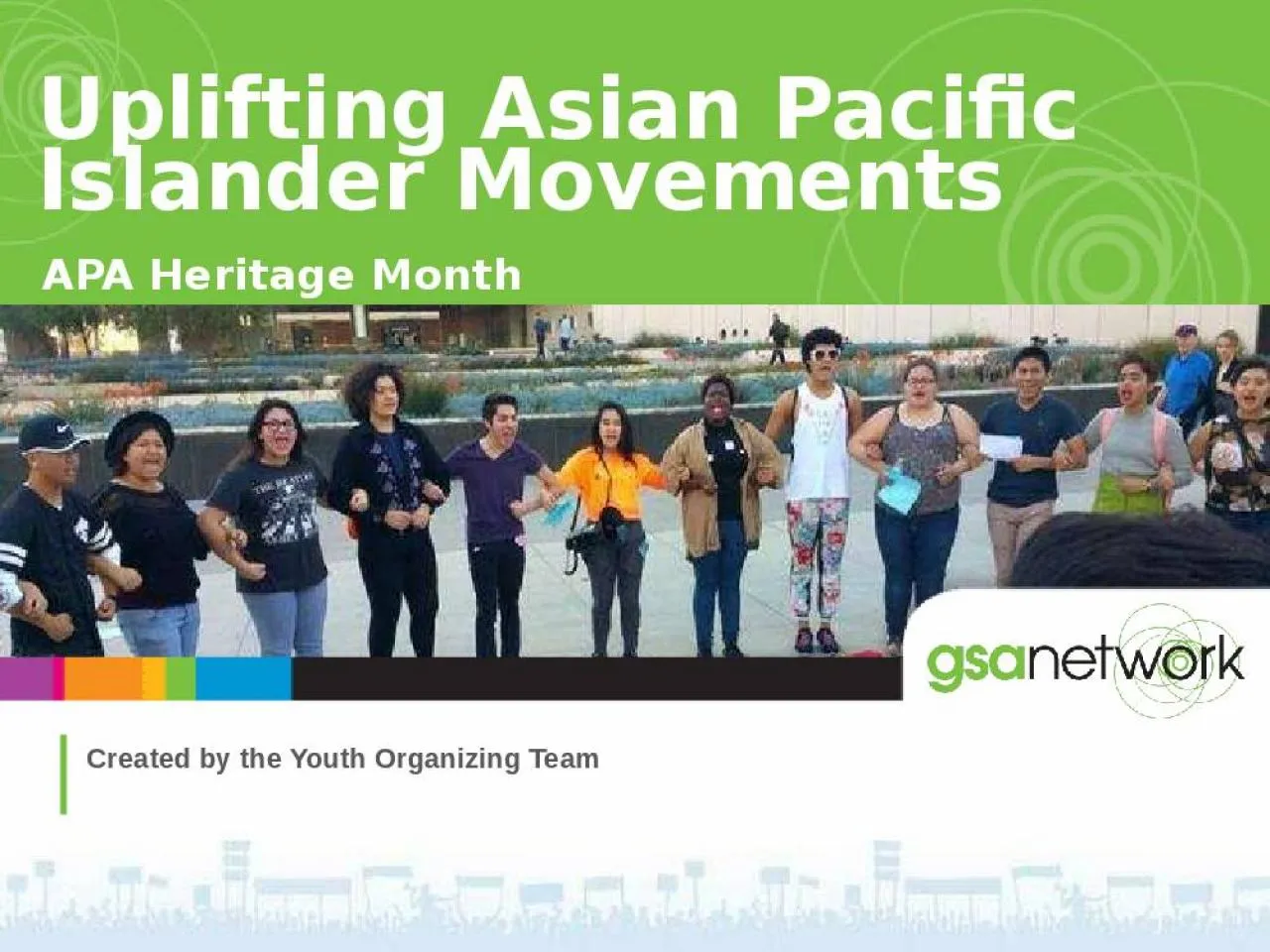 PPT-APA Heritage Month Uplifting Asian Pacific Islander Movements