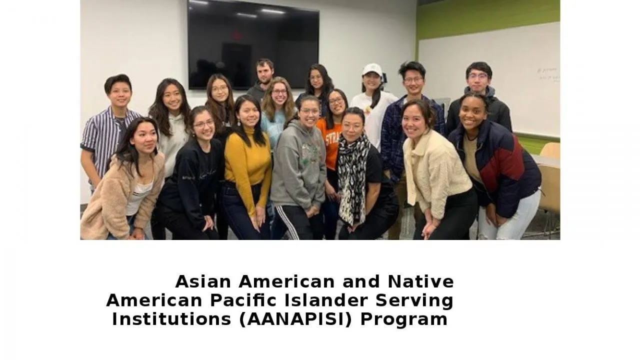 PPT-Asian American and Native American Pacific Islander Serving Institutions (AANAPISI) Program