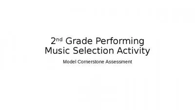 2 nd  Grade Performing Music Selection Activity