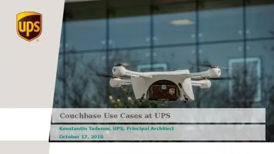 Couchbase Use Cases at UPS