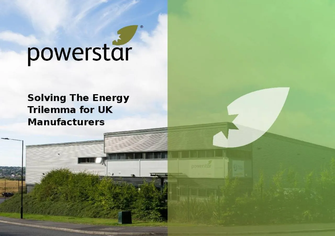 PPT-Solving The Energy Trilemma for UK Manufacturers