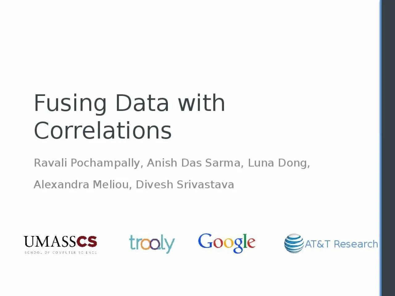 PPT-Fusing Data with Correlations