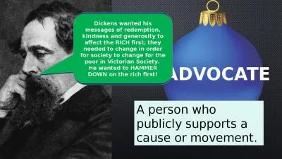 advocate A person who publicly supports a cause or movement.