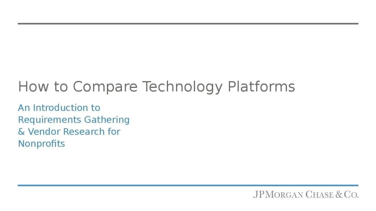 PPT-How to Compare Technology Platforms