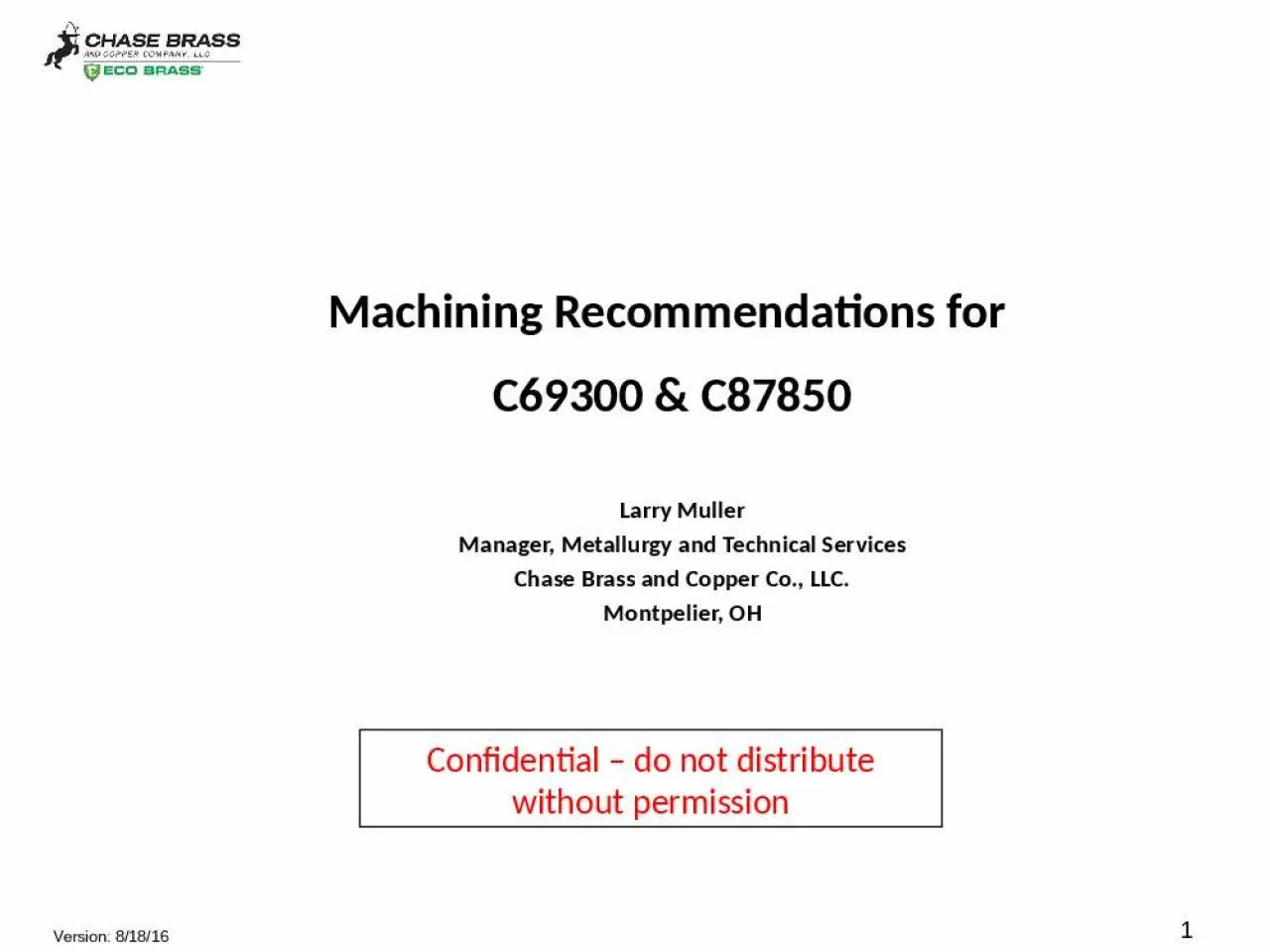 PPT-1 Machining Recommendations for