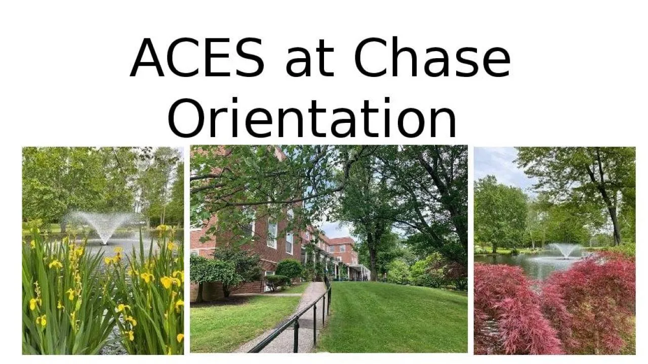 PPT-ACES at Chase Orientation