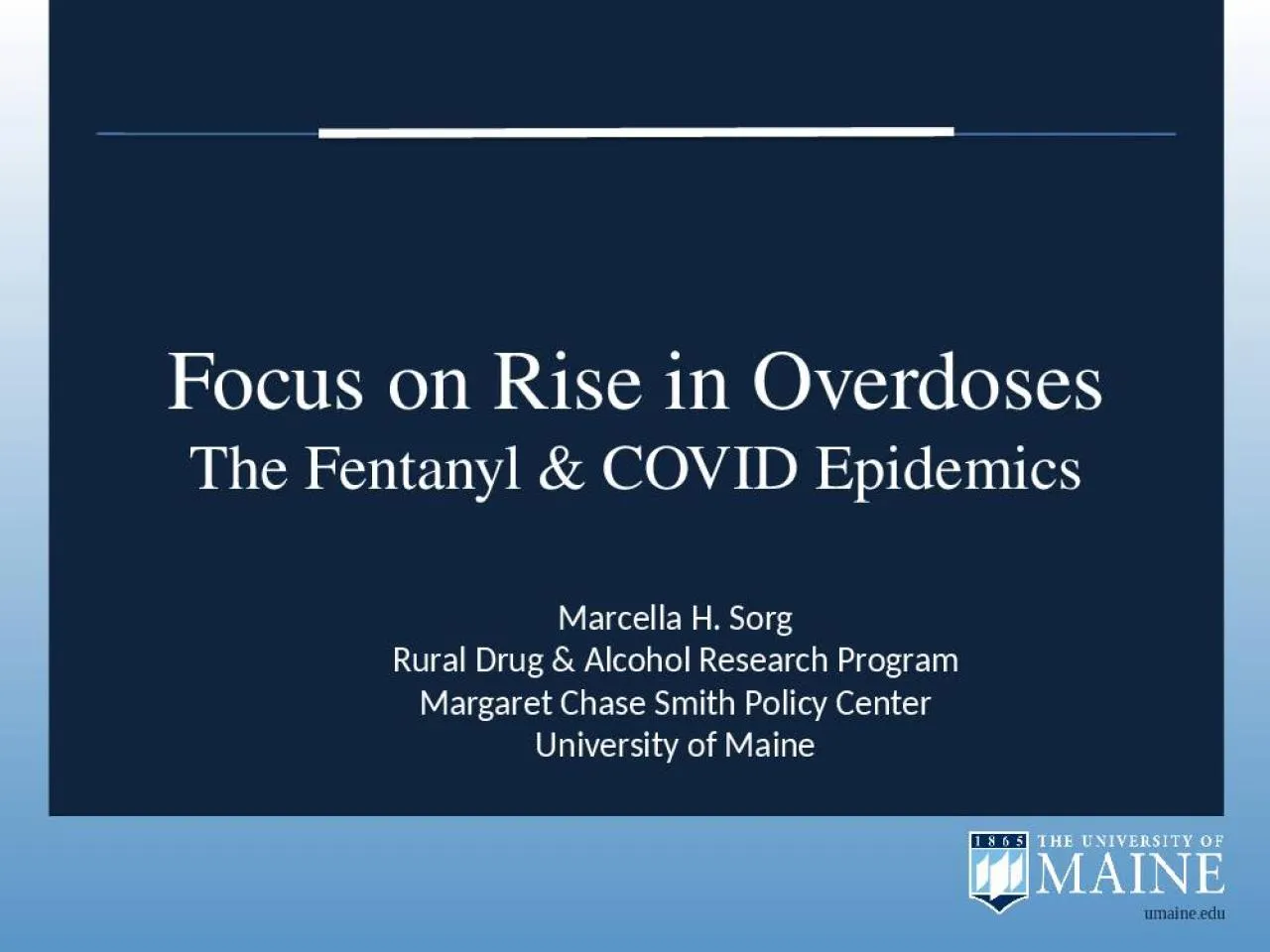 PPT-Focus on Rise in Overdoses