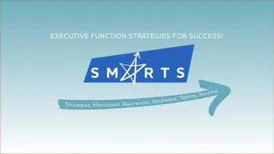 EXECUTIVE FUNCTION STRATEGIES FOR SUCCESS!