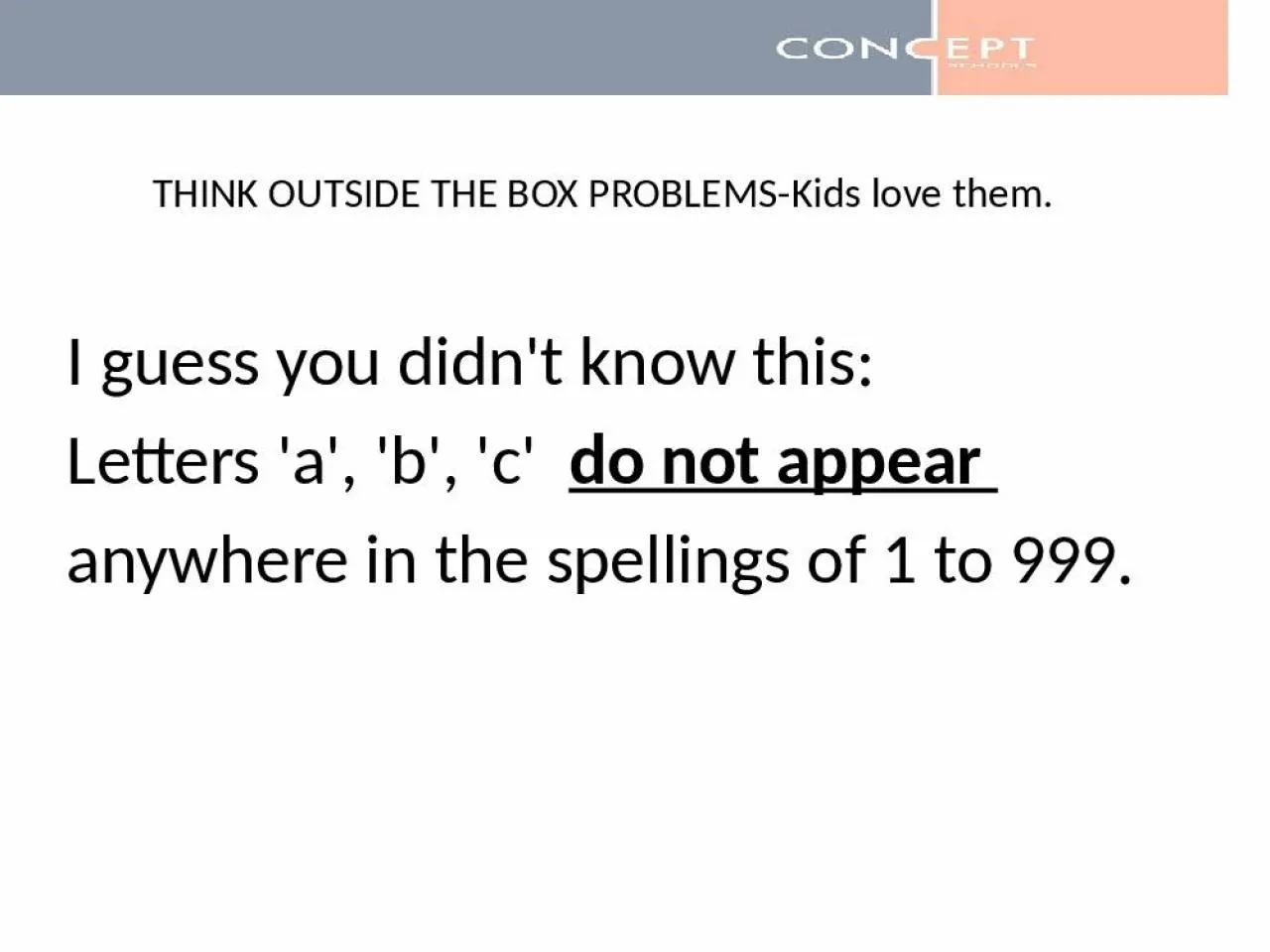 PPT-THINK OUTSIDE THE BOX PROBLEMS-Kids love them.