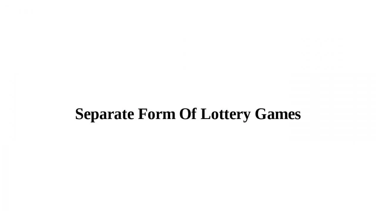 PPT-Separate Form Of Lottery Games