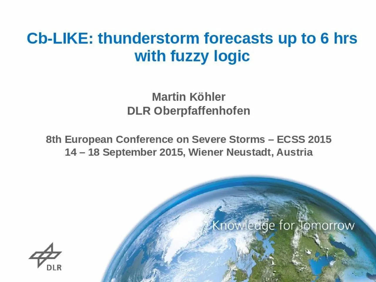 PPT-Cb-LIKE: thunderstorm forecasts up to 6 hrs with fuzzy logic